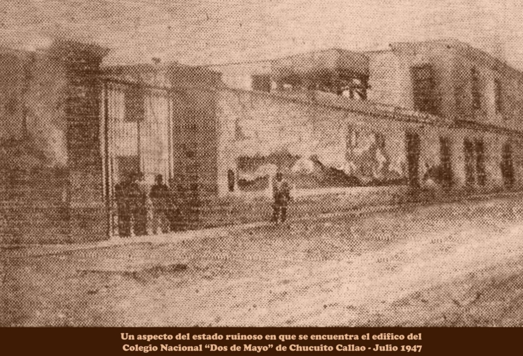 Indecoroso Estado del Local del Colegio “Dos de Mayo” del Callao – Julio 1947