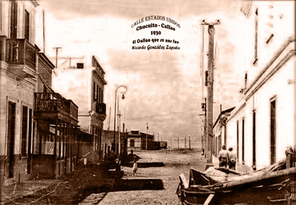Antigua Calle Estados Unidos en Chucuito – Callao (1930)