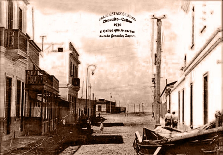 Antigua Calle Estados Unidos en Chucuito – Callao (1930)